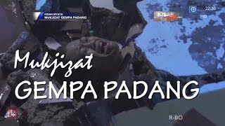 Mukjizat Gempa Padang - KISAH NYATA