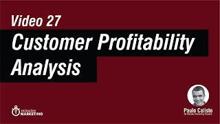 How to do a Customer Profitability Analysis