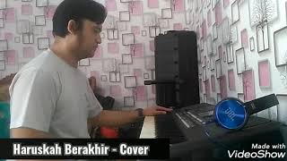 Download Lagu Haruskah Berakhir | OT DJ | Rhoma Irama | KORG PA 600 MP3