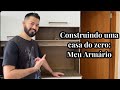 CONSTRUINDO UMA CASA DO ZERO: Comprei um armário de cozinha