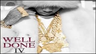 Tyga - Pressed   Feat.  Honey Cocaine (Well Done 4)