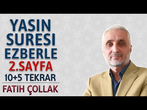 Yasin suresi 2.sayfa ezberle 10 tekrar Fatih Çollak 1.dönüş 22.sayfa (Kuranı Kerim 440.sayfa)