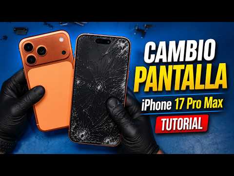 CAMBIO de PANTALLA iPhone 17 Pro Max: Tutorial Completo 🔥