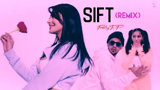 (Remix) SIFT | BHALWAAN | ANMOL B | Prod.byTxP | New song | @txp_