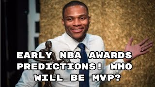 EARLY 2017-18 NBA SEASON AWARD PREDICTIONS