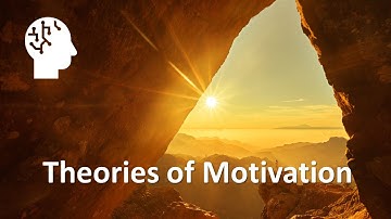 Theories of Motivation