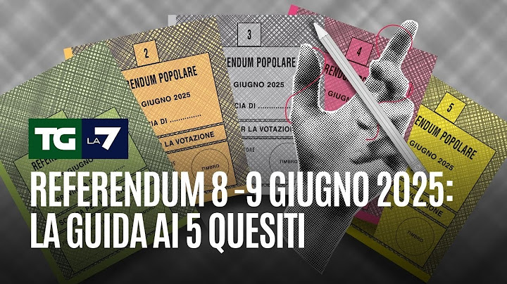 Referendum 8 -9 giugno 2025: la guida ai 5 quesiti