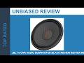 JBL 10 Car Audio Subwoofer Black Review Better Results Every Time