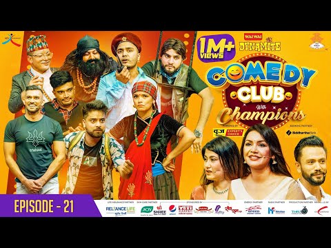 WAI WAI DYNAMITE COMEDY CLUB WITH CHAMPIONS | EPISODE 21 | Benisha Hamal,Sampada Baniya, Tej Giri