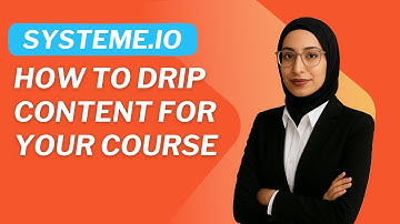 How to Drip Content for Your Course in Systeme.io