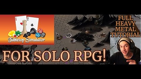 Tabletop Simulator for SOLO RPG - Full Guide