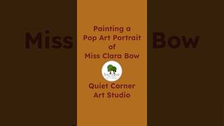 Painting Miss Clara Bow | Gouache Pop Art Portrait Inspired by 1920s Hollywood