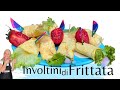 ROTOLO FREDDO DI FRITTATA PER ANTIPASTO APERITIVO -INVOLTINI DI FRITTATA-FACILE E VELOCE FRESCO