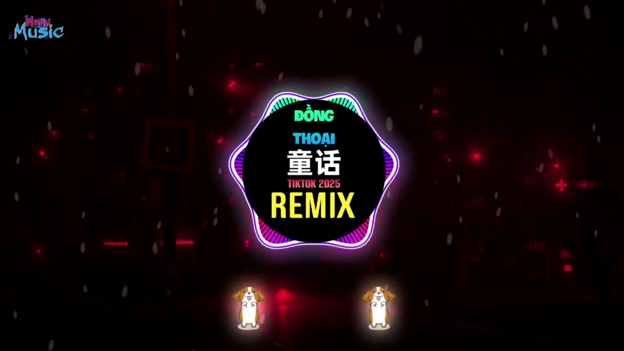 云汐 - 童话 (女版DJ抖音版) Đồng Thoại (Tong Hua) (Remix Tiktok 2025) - Vân Tịch || Hot Tiktok Douyin