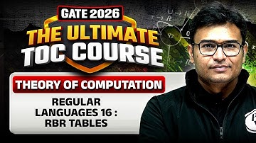 Theory of Computation | Regular Languages  16 | RBR Tables | CS & IT | GATE 2026 Preparation