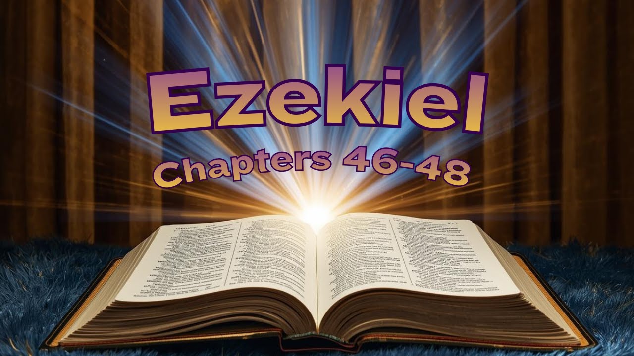 Ezekiel 46-48 reading - YouTube