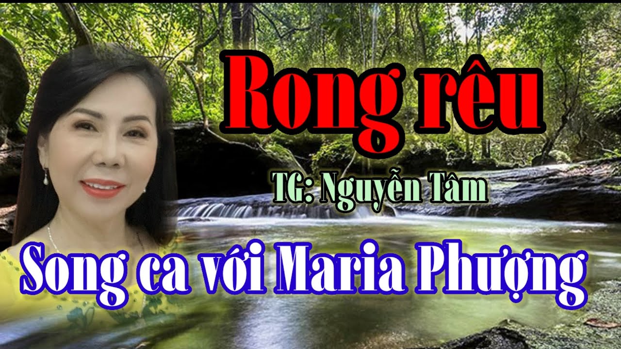 Maria Rong RONG RÊU Thiếu giọng nam với Maria Phượng 🌹👌🌹 - YouTube