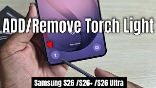 Samsung S26 Ultra/S26+: How to add flashlight to lock screen Samsung screenshot 1