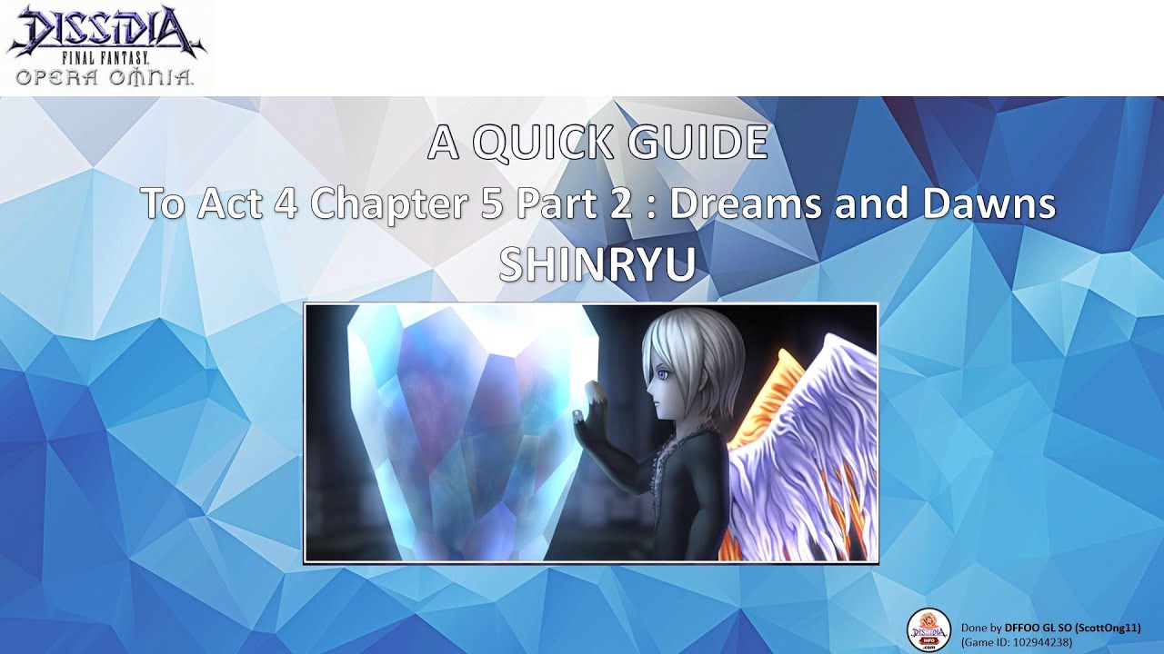 DFFOO [GL] Act 4 Chapter 5 Pt 2: Dreams & Dawns Overview - YouTube