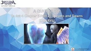DFFOO [GL] Act 4 Chapter 5 Pt 2: Dreams & Dawns Overview