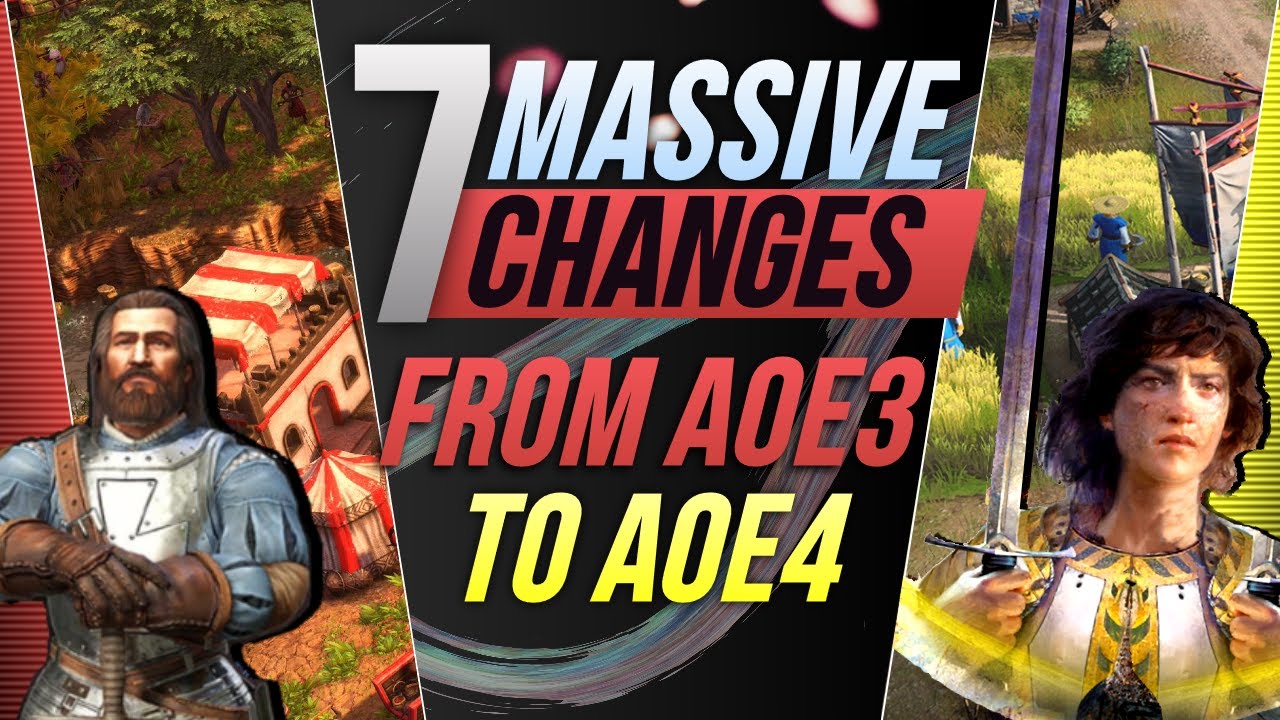 7 Massive Changes AoE3 Players Need To Know About AoE4