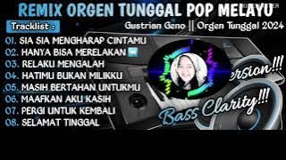 REMIX ORGEN TUNGGAL POP MELAYU