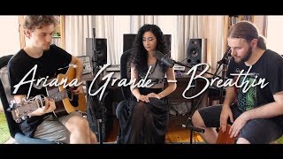 Ariana Grande - Breathin (Gülşah Yaldız Cover) Resimi