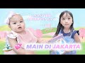 MAIN KE JAKARTA DAN BELANJA BUAT MAKAN MAS NAT DAN PAPA BEST