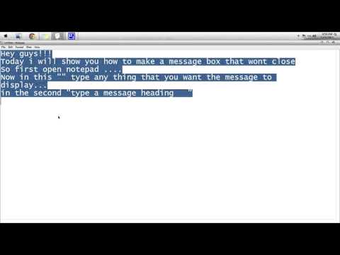 How to make a message box that wont close with notepad