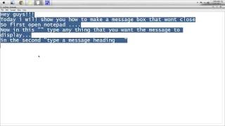 How to make a message box that wont close with notepad