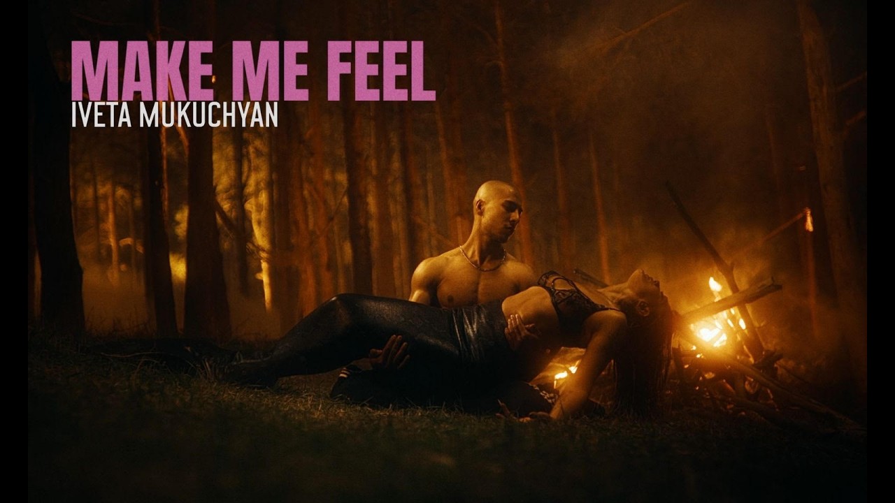 IVETA MUKUCHYAN - MAKE ME FEEL