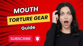 Mouth Torture Gear Guide for BDSM Training and Control
