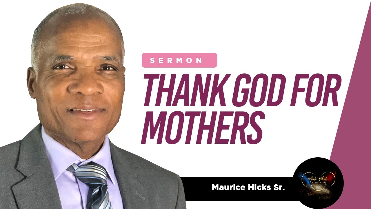 Thank God for Mother's Sermon (Proverbs 31)