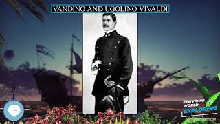 Vandino and Ugolino Vivaldi 🗺⛵️ WORLD EXPLORERS 🌎👩🏽‍🚀