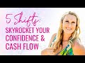 5 shifts skyrocket your confidence  cash flow  vanessa simpkins  take your power back now 