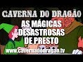 Caverna do drago  episdio 13   as mgicas desastrosas de presto