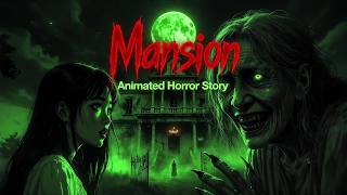 Scary Encounters in An OLD Mansion