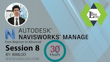 Learn Navisworks Manage in 30 Hours - Session 8