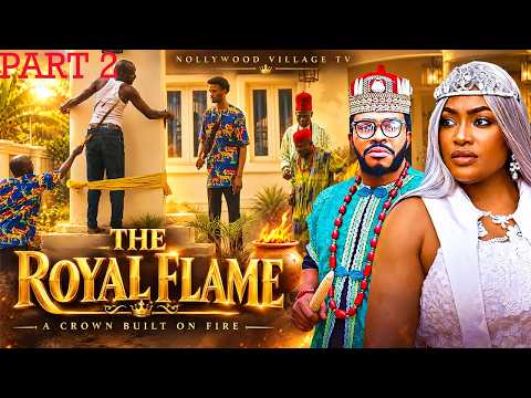 THE ROYAL FLAME-Just Released 5TH.OCT. 2026 Nigerian Latest Full Blockbuster-African Movies