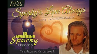 Download Lagu SPARKY'S LOVE ALWAYS - The Adventures of Sparky - Episode 5 MP3