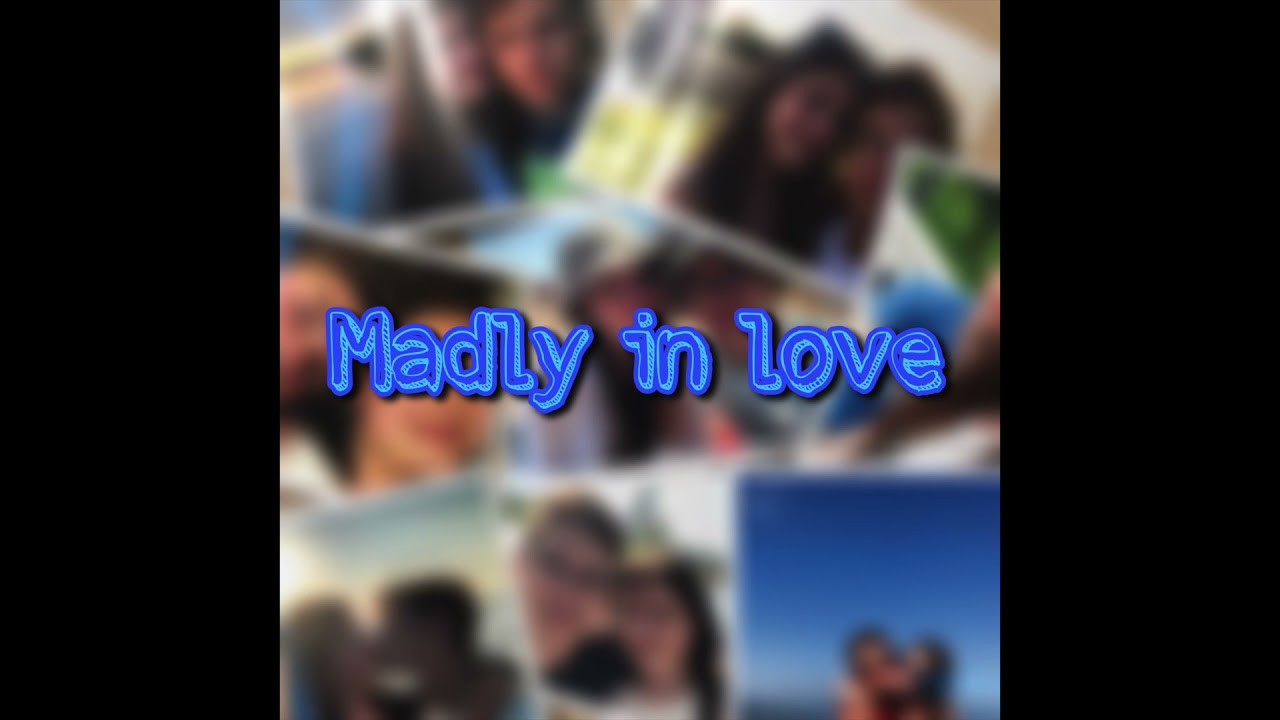 madly in love (an original by Olesya)