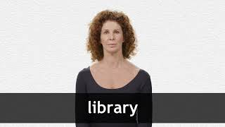 How To Pronounce Library In American English