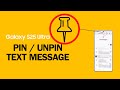 How to Pin / Unpin A Text Message on Galaxy S25 Ultra