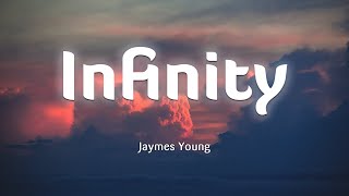 Jaymes Young - Infinity (Lyrics)