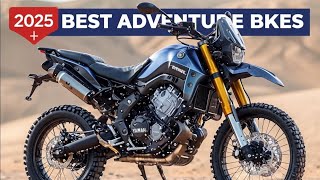 Top 7 Adventure Bikes for 2025 | Best ADV Motorcycles to Conquer Any Terrain