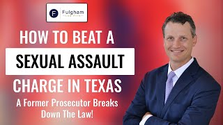 Sexual Assault Charge? A Former Prosecutor Tells You How To Beat Your Case! (2022)