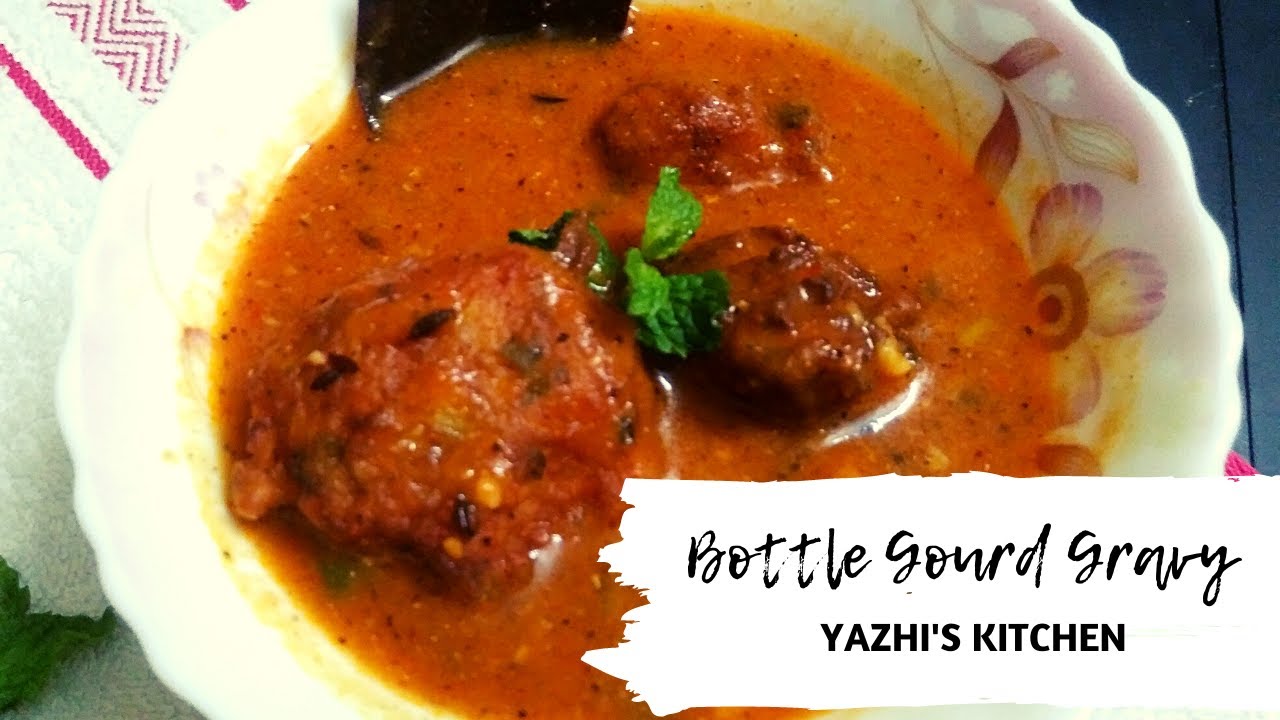 Bottle Gourd Recipe சுரைக்காய் கோப்தா கிரேவி Lauki Kofta recipe in
