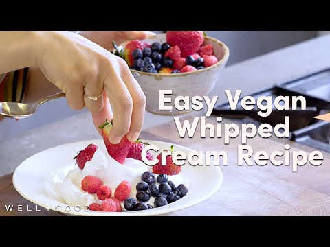 This Berries & Vegan Whipped Cream Recipe Will Be Your Summer Fave | Alt-Baking Bootcamp | Well+Good