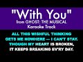 With You From Ghost The Musical Karaoke Track With Lyrics