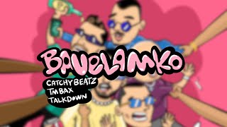 Catchybeatz X Tm Bax X Talk Down - Bavelamko (Official Visualizer)